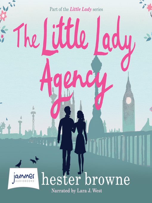 Title details for The Little Lady Agency by Hester Browne - Available